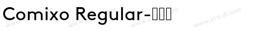 Comixo Regular字体转换